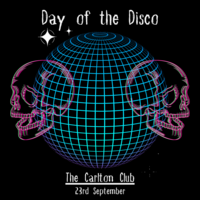 Day of the Disco at The Carlton Club Manchester