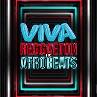 VIVA Reggaeton vs Afrobeats at Lightbox