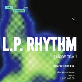 Mint Presents L.p. Rhythm [Headline Tour]