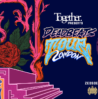 Together: Zeds Dead x Deadbeats Together: Zeds Dead x Deadbeats