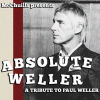 Absolute Weller | A Tribute To Paul Weller at McChuills
