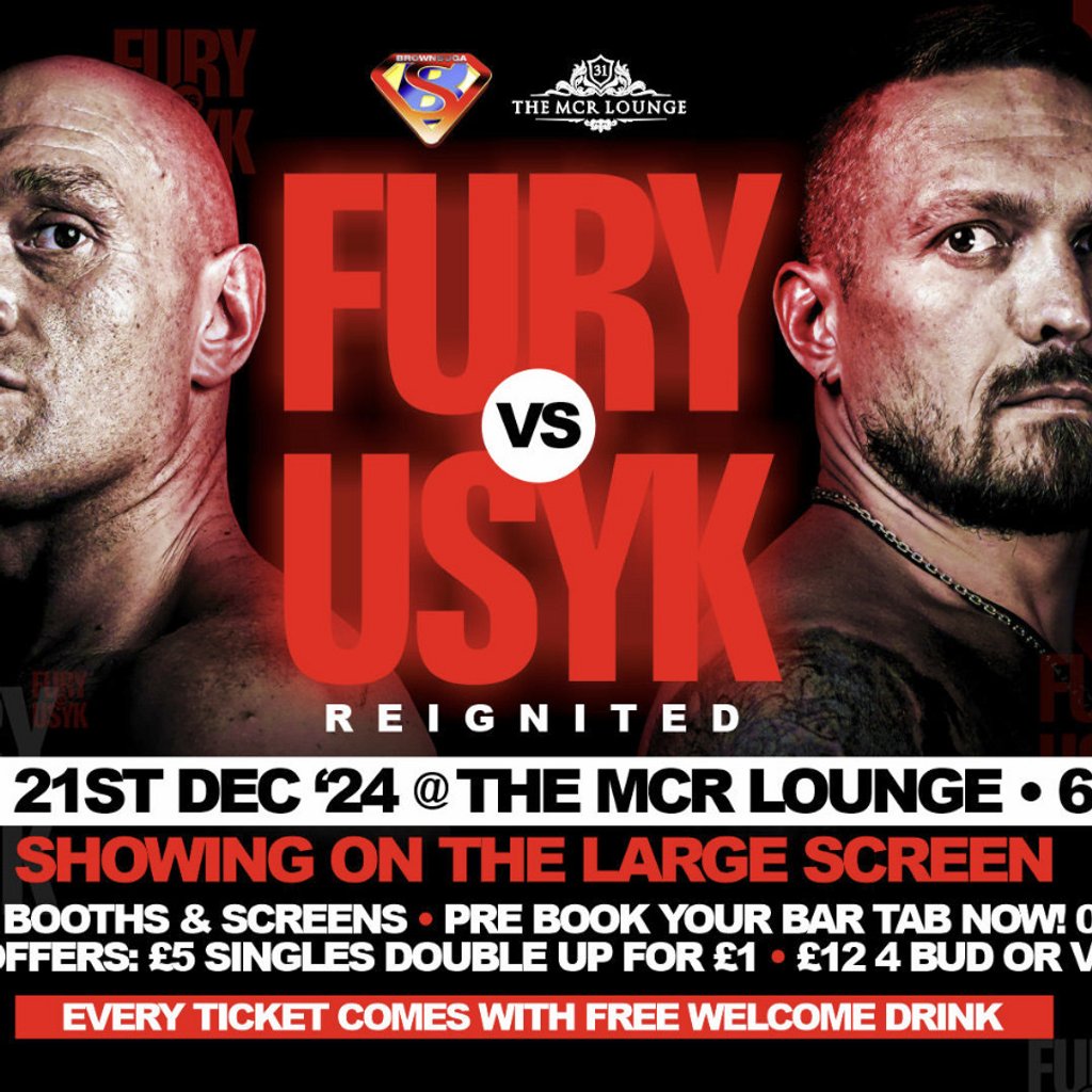Fury VS USYK Fight Night, The Manchester Lounge, 21 December to 22 ...