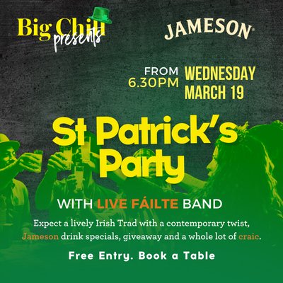 BIG CHILL St Patrick's Day
