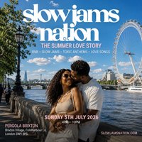 SLOW JAMS NATION - Summer Slow Jams &amp; RnB Day Party