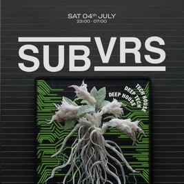 Egg LDN Pres: SUBVRS - Tech House, Deep Tech & Deep House