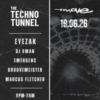 The Techno Tunnel | 19.06.26 | Move Exeter