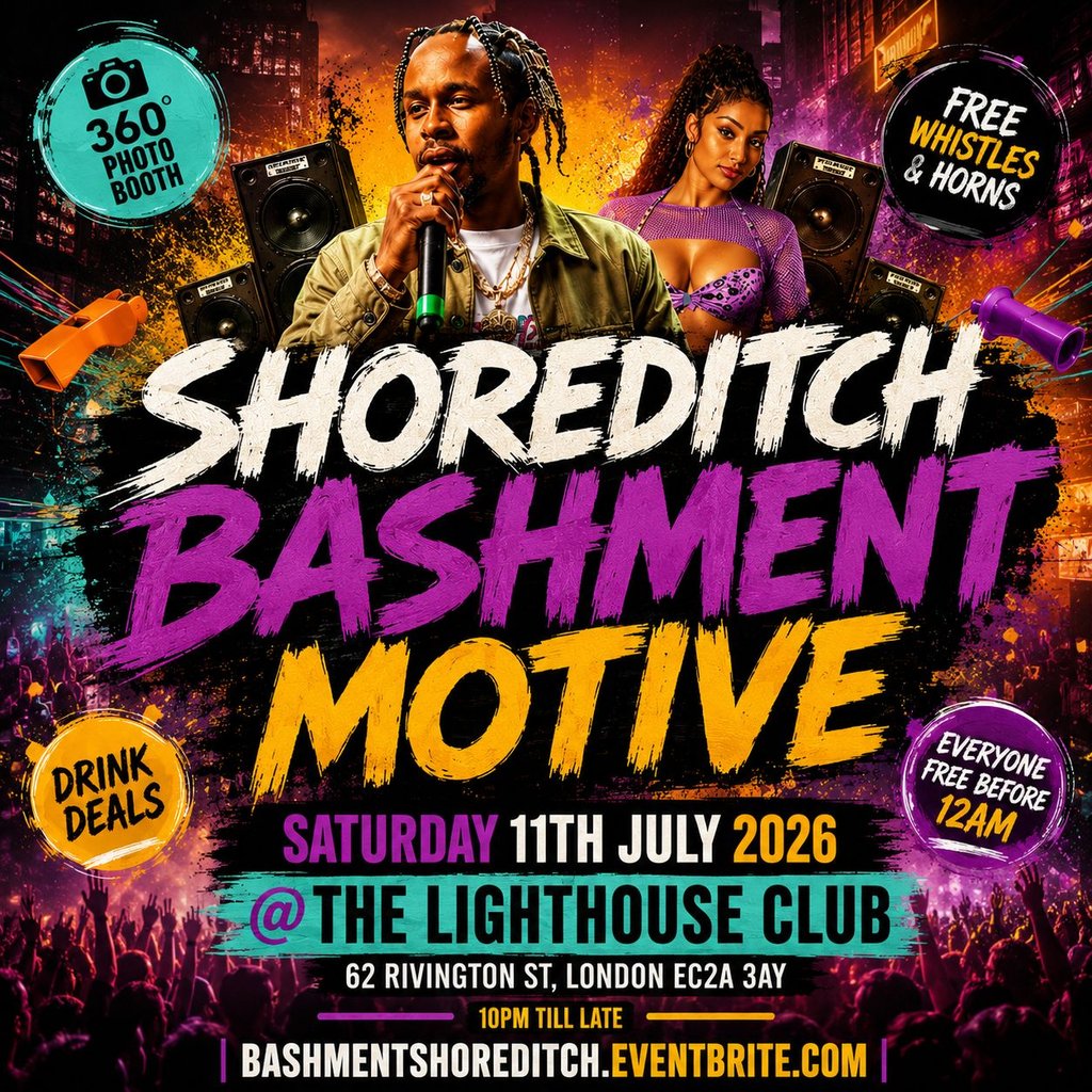 Shoreditch Bashment Motive - Everyone Free Before 12AM