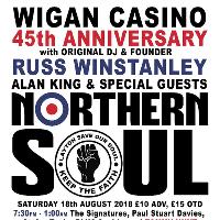 WIGAN Casino 45th Anniversary - RUSS Winstanley + Special Guests
