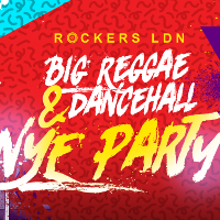 Big Reggae & Dancehall NYE Party Big Reggae & Dancehall NYE Party