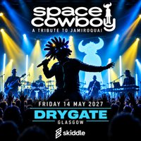 Space Cowboy - A Tribute to Jamiroquai - Glasgow