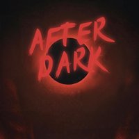 After dark