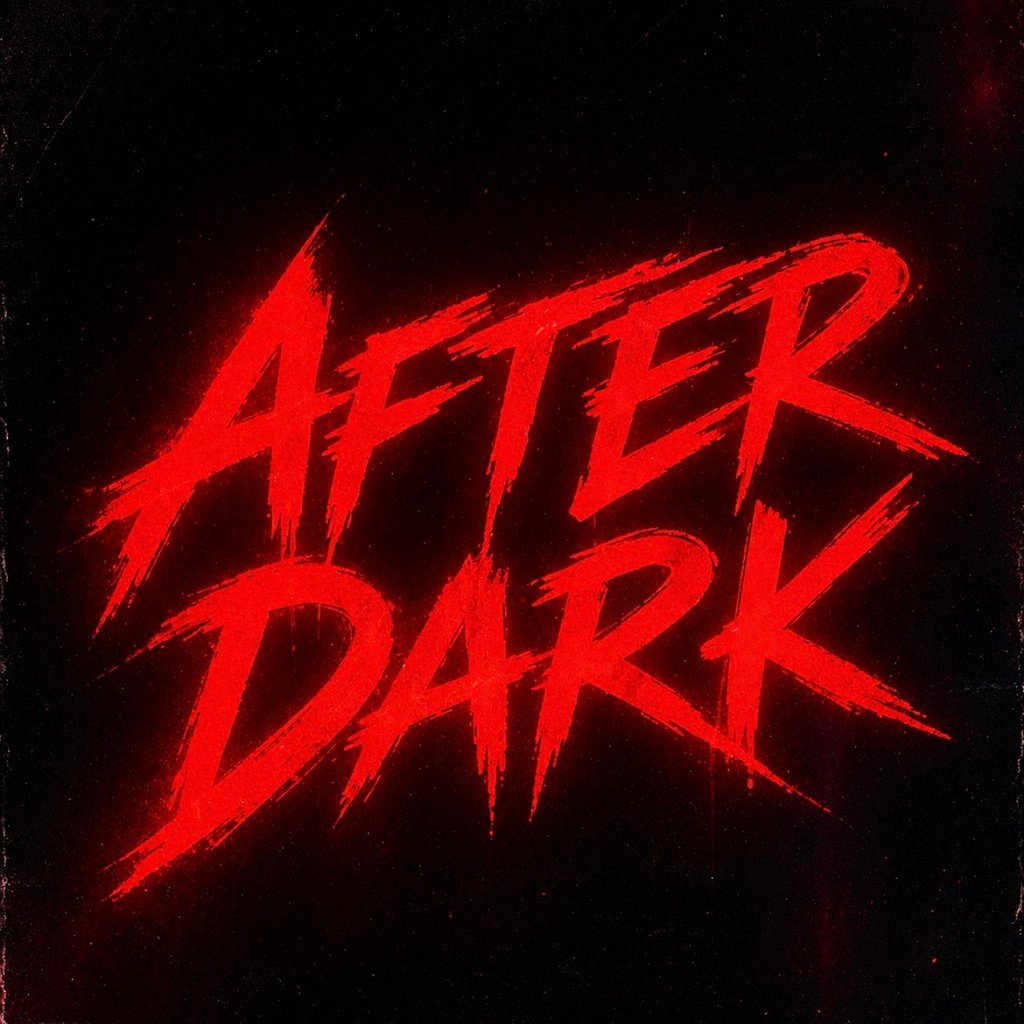 After dark