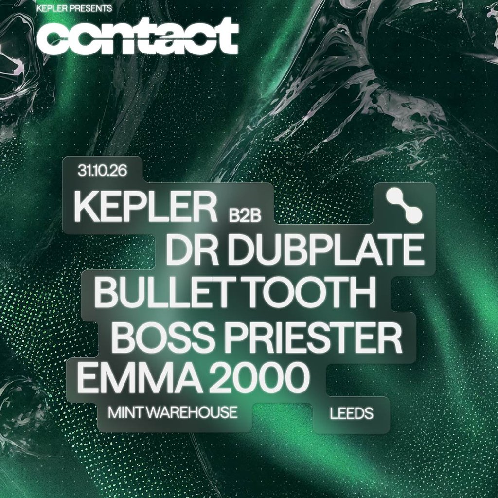 Kepler presents CONTACT HALLOWEEN at Mint Warehouse, Leeds