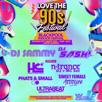 DJ SAMMY & MORE | Love the 90s Fest | Winter Garden, Blackpool at Winter Gardens Blackpool