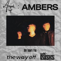 Amped Up: AMBERS at Heebies Tunnel