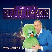 Eyes and Teeth- Keith Harris Tribute Show at VIVA Blackpool