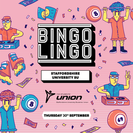 BINGO LINGO - Staffordshire Students Union