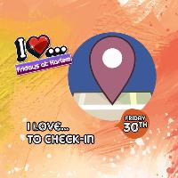 I Love... To Check In