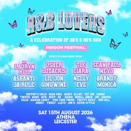 R&B Lovers - Saturday 15th August - Athena Leicester
