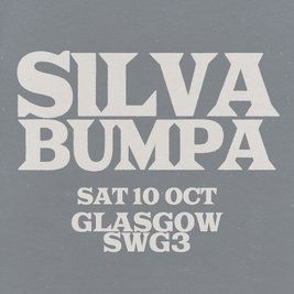 FLY | Silva Bumpa | Glasgow
