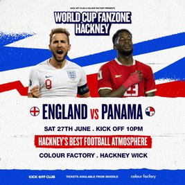 Hackney Wick Fanzone: England vs Panama