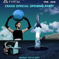 Portal: Crane Opening Party w/ Steve Lawler, Richy Ahmed, K?lsch