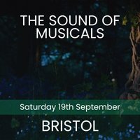 The Sound of Musicals - Bristol