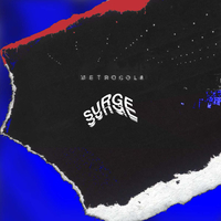 Surge Presents: WLAD, THURMAN, AMS at Metrocola