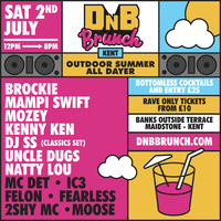 DNB Brunch - SUMMER ALL DAYER at Banks Maidstone