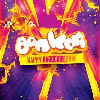 Bonkers: Happy Hardcore 2018 Bonkers: Happy Hardcore 2018
