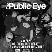 The Public Eye - London