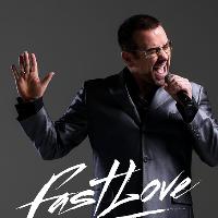 Fastlove - A Tribute to George Michael
