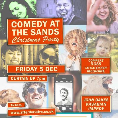 Comedy at the Sands Christmas Party