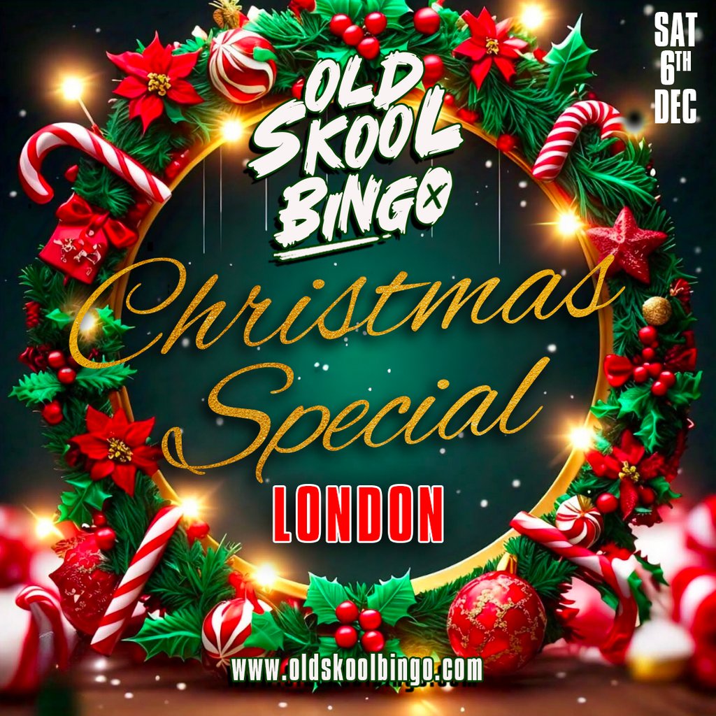Old Skool Bingo Sat 6th Dec London Christmas Special