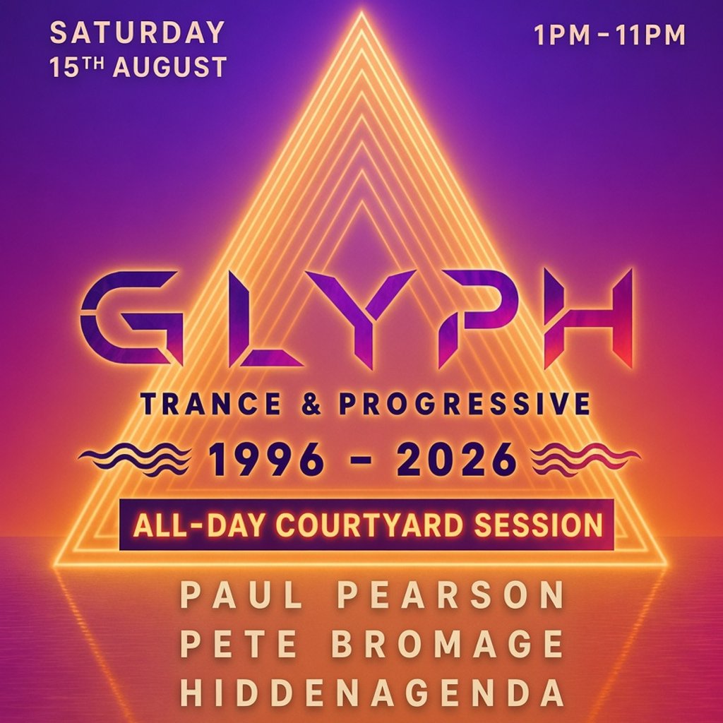 GLYPH - Courtyard Party - Trance & Progressive: 1996-2026