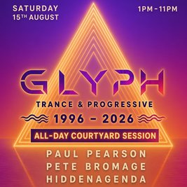 GLYPH - Courtyard Party - Trance & Progressive: 1996-2026