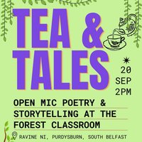 Ravine NI & Her Say: Tea and Tales at Ravine NI