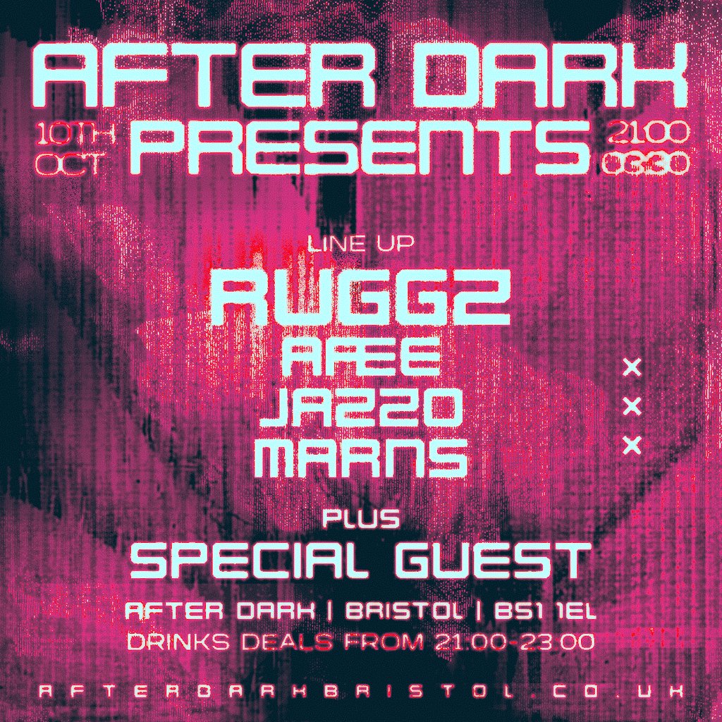 After Dark Presents.... Ruggz w/ AÆE, Jazzo & Marns + More