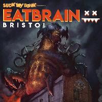 Eatbrain Bristol w/ Jade, Fourward, Teddy Killerz and more at Lakota