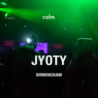 CALM: Jyoty - The Hot Mess Express Tour 2022 BIRMINGHAM at LAB11