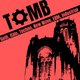 Tomb : Goth, Italo, EBM, Techno Night