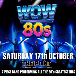 WOW 80's live show