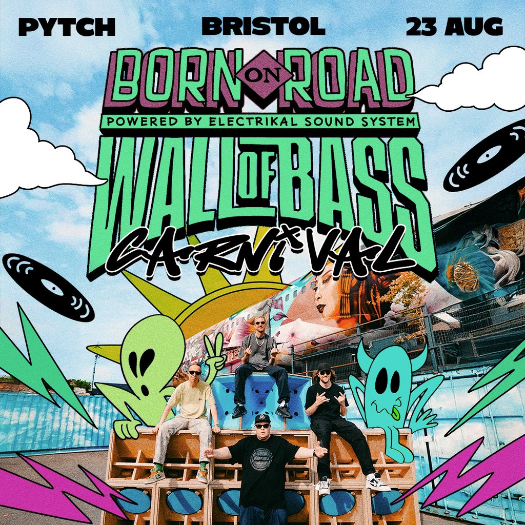 Wall Of Bass x Born on Road - Summer Carnival, 23 August | Event in Bristol | AllEvents