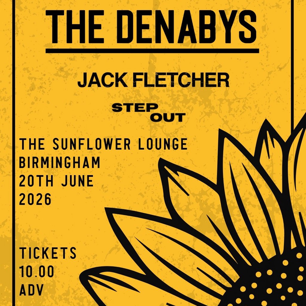 The Denabys | Sunflower Lounge | Birmingham | 20\/6\/2026