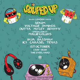 Souped Up London w/ Serum, Voltage, Inja, Bassman & more