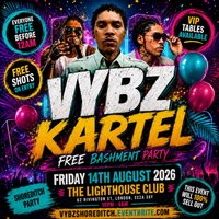Vybz Kartel - Free Bashment Party - Everyone Free Before 12AM at The Lighthouse Bar And Club