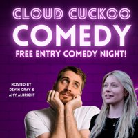 Cloud Cuckoo Comedy night at Cuckoo (Prestwich)