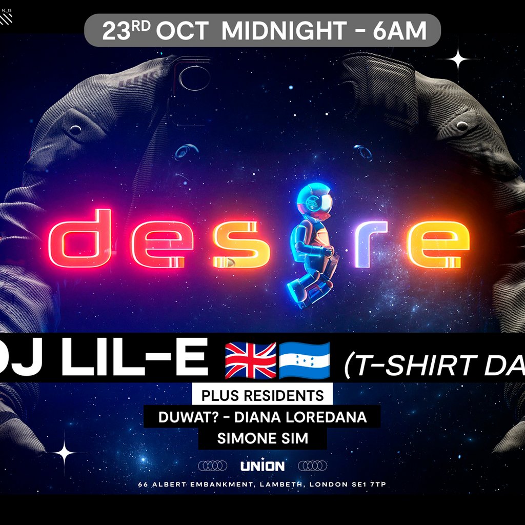 DESIRE - Weekly Thursday After Party - LIL-E