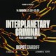 Shangri-La Presents: Interplanetary Criminal in Swindon