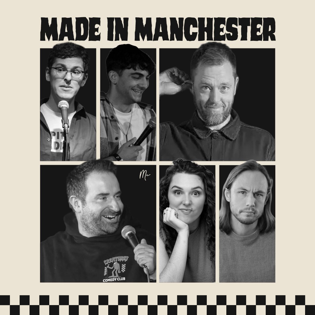 Made in Manchester || Creatures Comedy Club at Creatures Comedy Club, Manchester